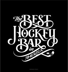 the best hockey bar in america is written on a black background with white lettering that reads,