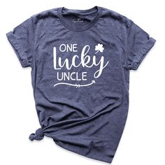 One Lucky Uncle Shirt Black - Greatwood Boutique Baby Mama Shirt, Momma Shirts, Girl Mom Shirt, Mom Of Boys Shirt, Groom Shirts, Soccer Mom Shirt, Auntie Shirts, Word Shirts, Mother Shirts