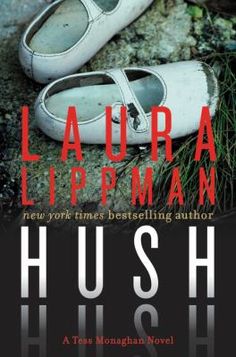 the cover of hush by laura lippmman, with two shoes on it