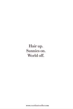 the words hair up sunnynes on world off