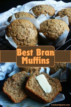 muffins with butter on top and the words best bran muffins