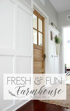 a white door with the words fresh and fun farmhouse house on it's side