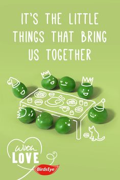 some green candies with faces drawn on them and the words, it's the little things that bring us together