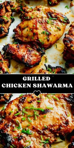 grilled chicken shawarma is shown with the words grilled chicken shawarma