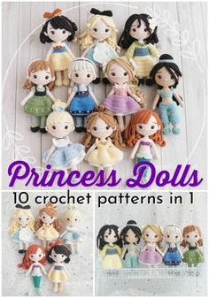 princess dolls crochet patterns in 1 - 10 sizes, including one for each doll