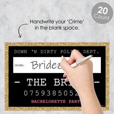 a hand writing on a black and gold ticket for the bride to arrive at bachelor party