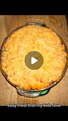 a casserole dish on a wooden table with the words easy meal that my kids love