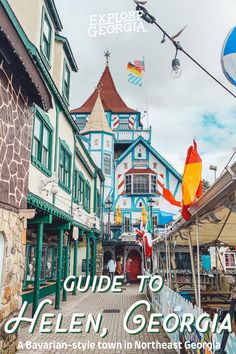 the front cover of a travel guide to heleen, georgia with colorful buildings and flags