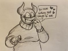 a drawing of a devil holding a sign that says hey meat looking good enough to eat