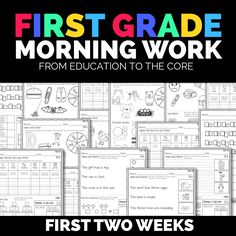 the first grade morning work from education to the core is shown in black and white