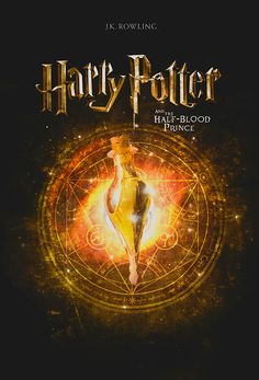 harry potter and the half - blood prince book cover art by j k rowling