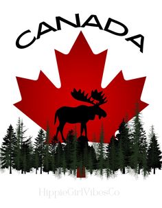 the canadian flag and moose silhouettes are featured in this graphic art printable poster