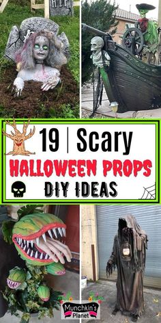 halloween props and decorations are featured in this collage with the words 19 scary halloween prop's diy ideas