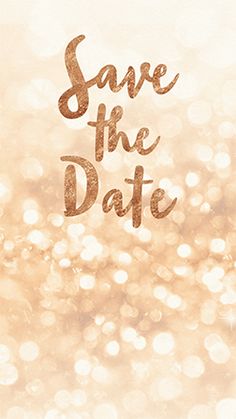 the words save the date written in gold glitter