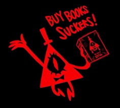 a red sticker with the words buy books sucks on it's face and an image of a woman holding a book in her hand