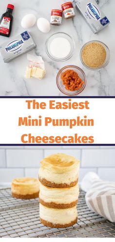 the easyest mini pumpkin cheesecakes recipe is made with only three ingredients, and it's ready to be eaten