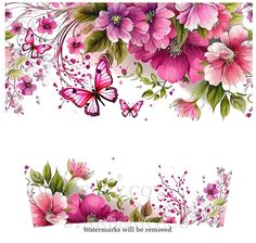 two banners with pink flowers, butterflies and leaves on the bottom one is for watermarks will be removed