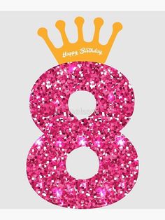 the number eight is decorated with pink glitter and a crown on it's head