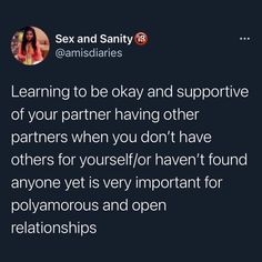 an instagramted tweet with the caption'learning to be okay and supportive of your partner having other partners when you don '