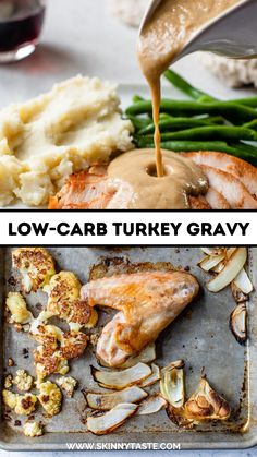 an image of low carb turkey gravy being drizzled over chicken