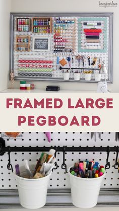 two buckets filled with crafting supplies and the words framed large pegboard above them