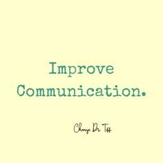 the words improve communication are written in blue ink on a light yellow background with green writing