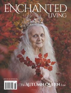 the cover of enchanted living magazine featuring an older woman with long white hair