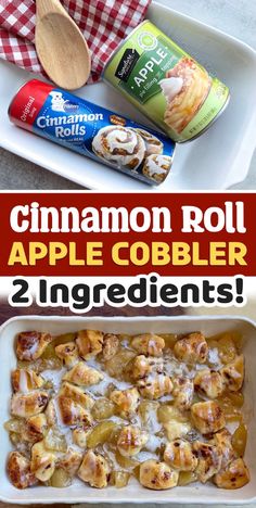 cinnamon roll apple cobbler recipe with 2 ingredients in the bottom and an image of cinnamon rolls on top