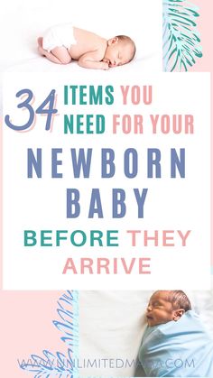 baby sleeping on top of a bed with the words 34 items you need for your newborn baby