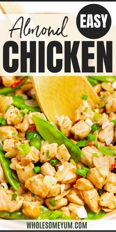 chicken and green beans in a white bowl with a wooden spoon on the side that says, almond chicken