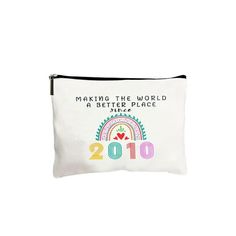 a white pouch bag with the words making the world a better place 2010 on it