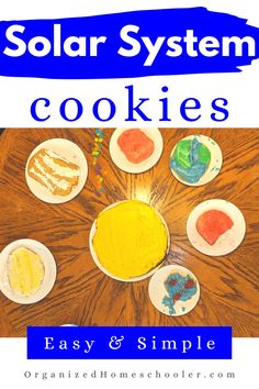 solar system cookies written above a table with cookies decorated like planets. easy and simple is written below Solar System Cookies, Planet Cookies, Teaching Astronomy, Space Unit Study, About Planets, Solar System Unit, Solar System Activities, Diy Solar System, Homeschool Space