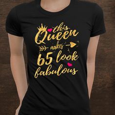 Buy 65th Birthday Party Gifts Shirt 65 Year Old Women Queen Shirt at Fantasywears. Hight quality products with perfect design is available in a spectrum of colors and sizes, and many different types of shirts! Unisex T-Shirt – 100% Cotton (fiber content may vary for different colors) – Medium fabric (5.3 oz/yd² (180 g/m²)) – Classic fit – Tear away the label – Runs true to size Women T-Shirt – 100% combed ringspun cotton (fiber content may vary for different colors) – Light fabric (4.3 oz/yd² (1 43rd Birthday, 54th Birthday, 38th Birthday, 42nd Birthday, 30th Birthday Shirts, 65th Birthday, Queen Shirts, Birthday Party Gift, 60th Birthday