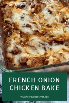 french onion chicken bake in a glass casserole dish with text overlay