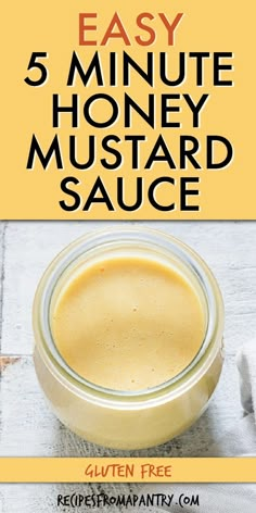 the recipe for 5 minute honey mustard sauce