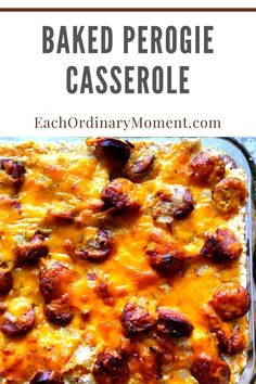 baked perogie casserole in a glass baking dish with text overlay