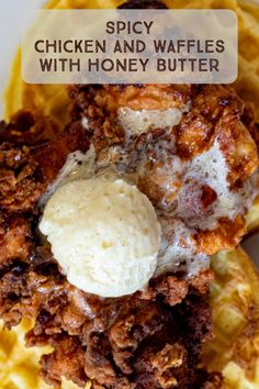 chicken and waffles with honey butter on top