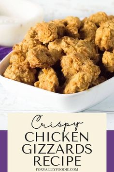 crispy chicken gizzards recipe in a white bowl with the title overlay