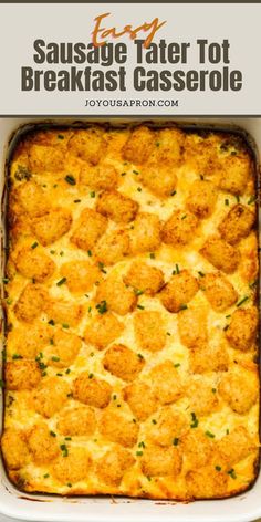 sausage tater tot breakfast casserole in a white dish with text overlay