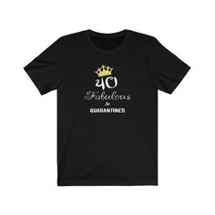 40th Quarantine Birthday T shirt. Funny Woman's Birthday t | Etsy 40th Birthday Quotes For Women, Quarantine Party, 40 And Fabulous, Island Girl, Birthday Woman, Women Humor, T Shirt Funny, Birthday Quotes