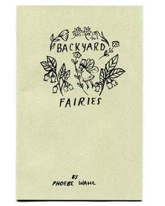 back yard fairies booklet with flowers and leaves on the front, in black ink