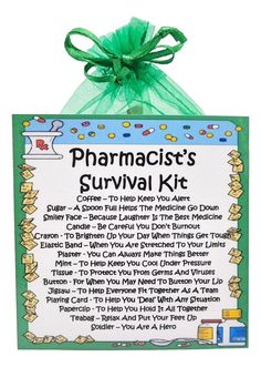 a sign with the words pharmacist's survival kit written on it