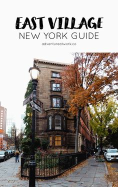 an old building with the words east village new york guide