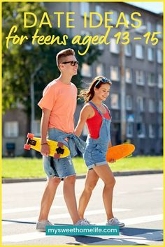 two young people walking down the street with skateboards in their hands and text that reads date ideas for teens aged 13 - 15