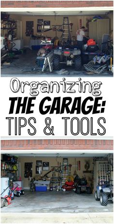 two garages with the words organizing the garage tips and tools