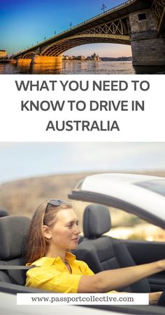 a woman driving a car with the words what you need to know to drive in australia