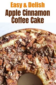 an apple cinnamon coffee cake on a white plate with the title overlay reads easy and delish