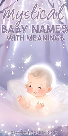 a baby in the snow with text that reads, my special baby names with meaningss