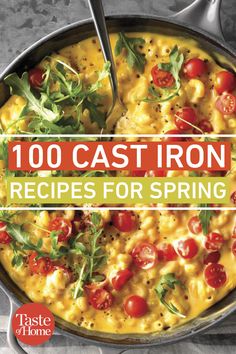 the cover of 100 cast iron recipes for spring