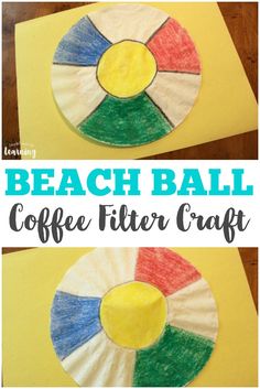 the beach ball coffee filter craft for kids